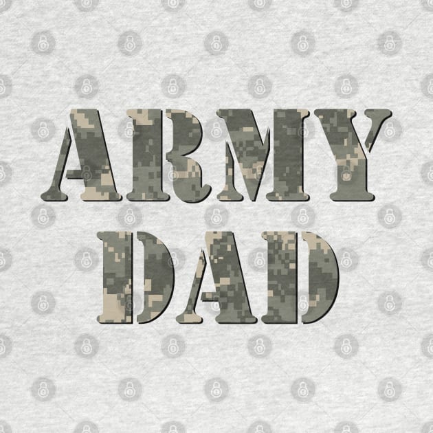 Army Camouflage Military Dad by Scar
